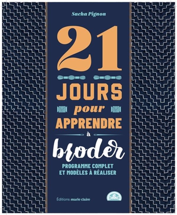 21 jours pour apprendre à broder