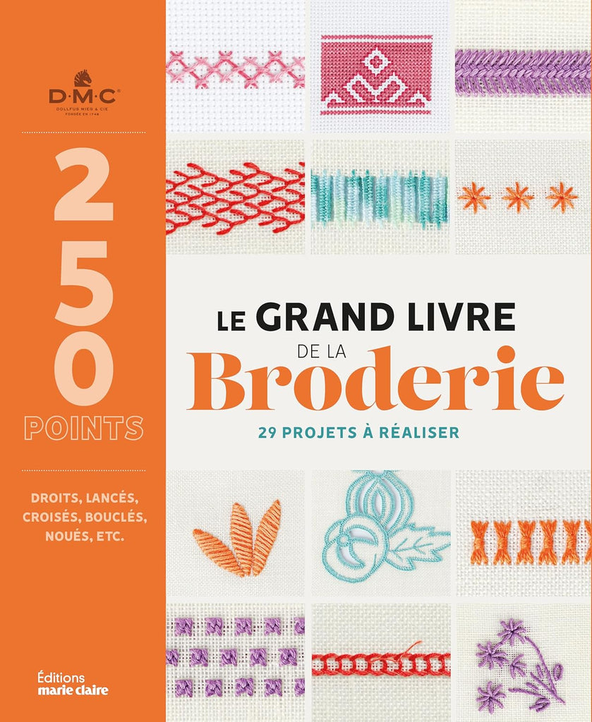 Le grand livre de la broderie en 250 points