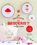 Je découvre la broderie - Léa Louvet - Faustine Mezy