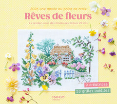 Rêves de fleurs - 2026 une année au point de croix