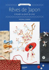 Rêves de Japon à broder au point de croix- Hélène Le Berre