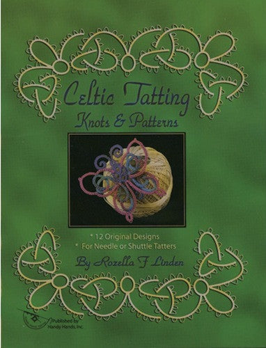 Celtic tatting knots & patterns by Rosella F Linden