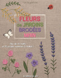 Fleurs de jardins brodées main