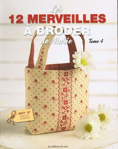 Les 12 merveilles brodées de Marie - tome 4